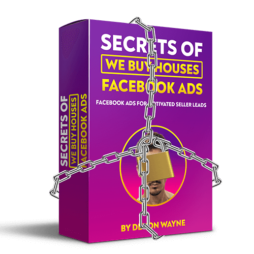 We Buy Houses Facebook Ads Secrets